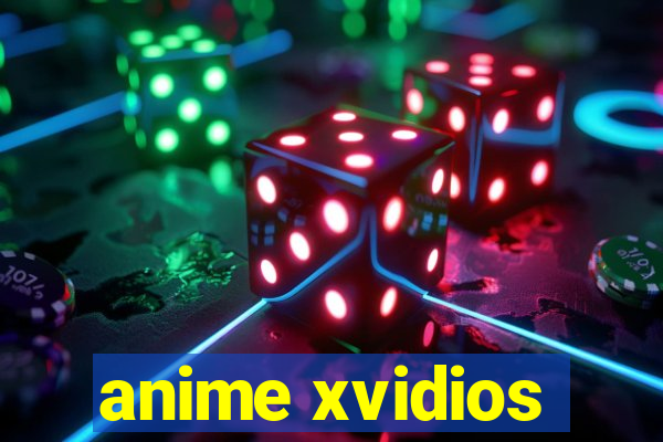 anime xvidios